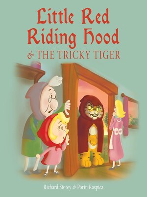 cover image of Little Red Riding Hood and the Tricky Tiger